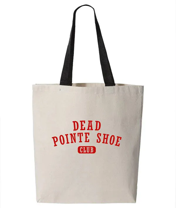 Dead Pointe Shoe Club Tote Bag